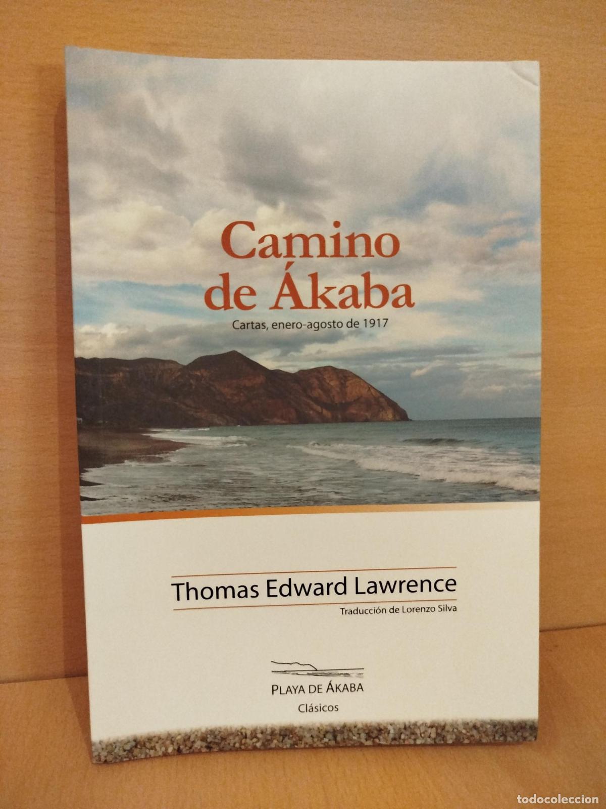 Libros de segunda mano: Camino de &Aacute;kaba - T. E. Lawrence - Foto 1