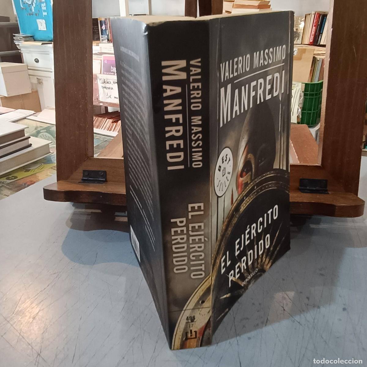Libros de segunda mano: El &Eacute;jercito Perdido - Valerio Massimo Manfredi - Debolsillo 2010 - Foto 2