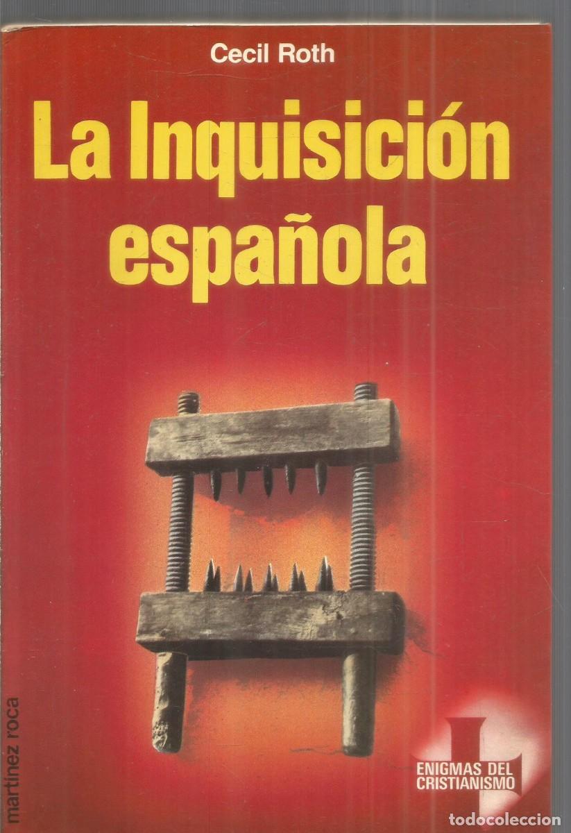 Libros de segunda mano: CECIL ROTH. LA INQUISICION ESPA&Ntilde;OLA. MARTINEZ ROCA - Foto 1