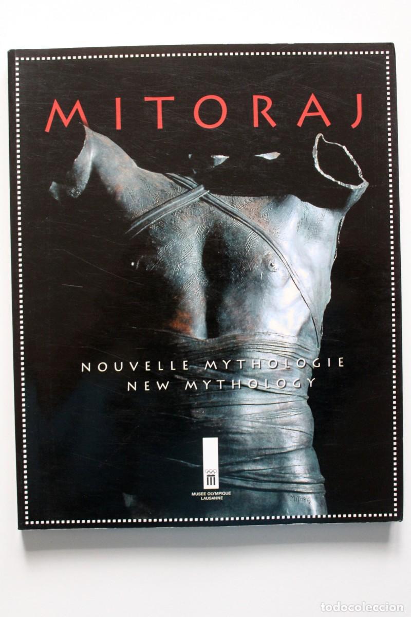 Libri di seconda mano: Igor Mitoraj. Nouvelle mythologie. New Mythology. Musee Olympique Lausanne 2001