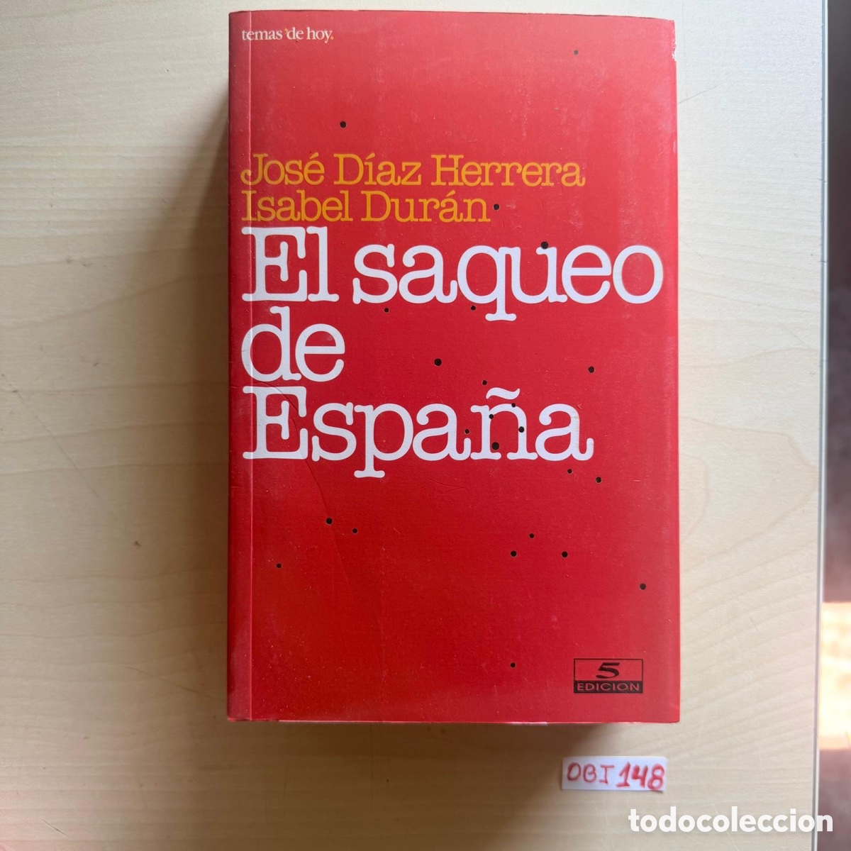 Libros de segunda mano: Libro el saqueo de Espa&ntilde;a