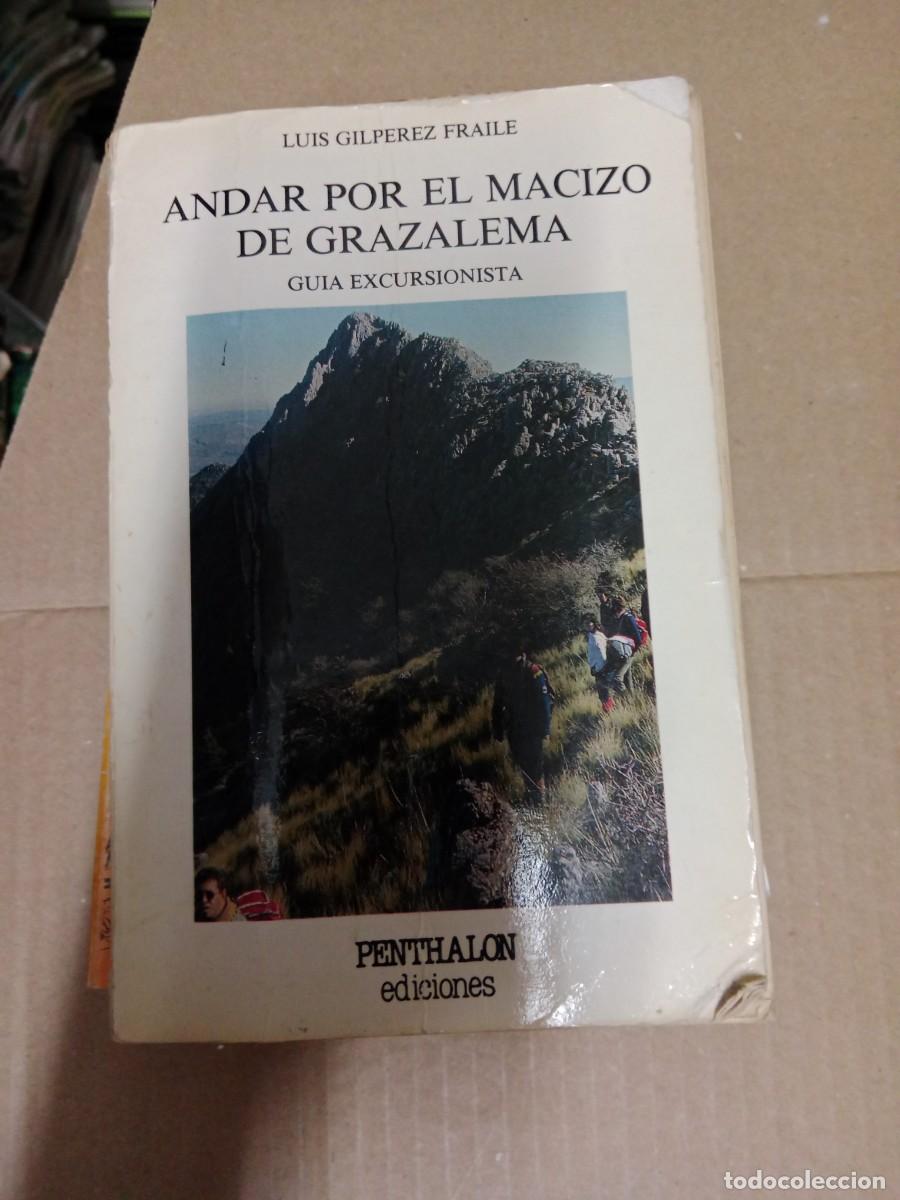 Gebrauchte B&uuml;cher: ANDAR POR EL MACIZO DE GRAZALEMA. GILPEREZ FRAILE, LUIS LIBRO TOP-03