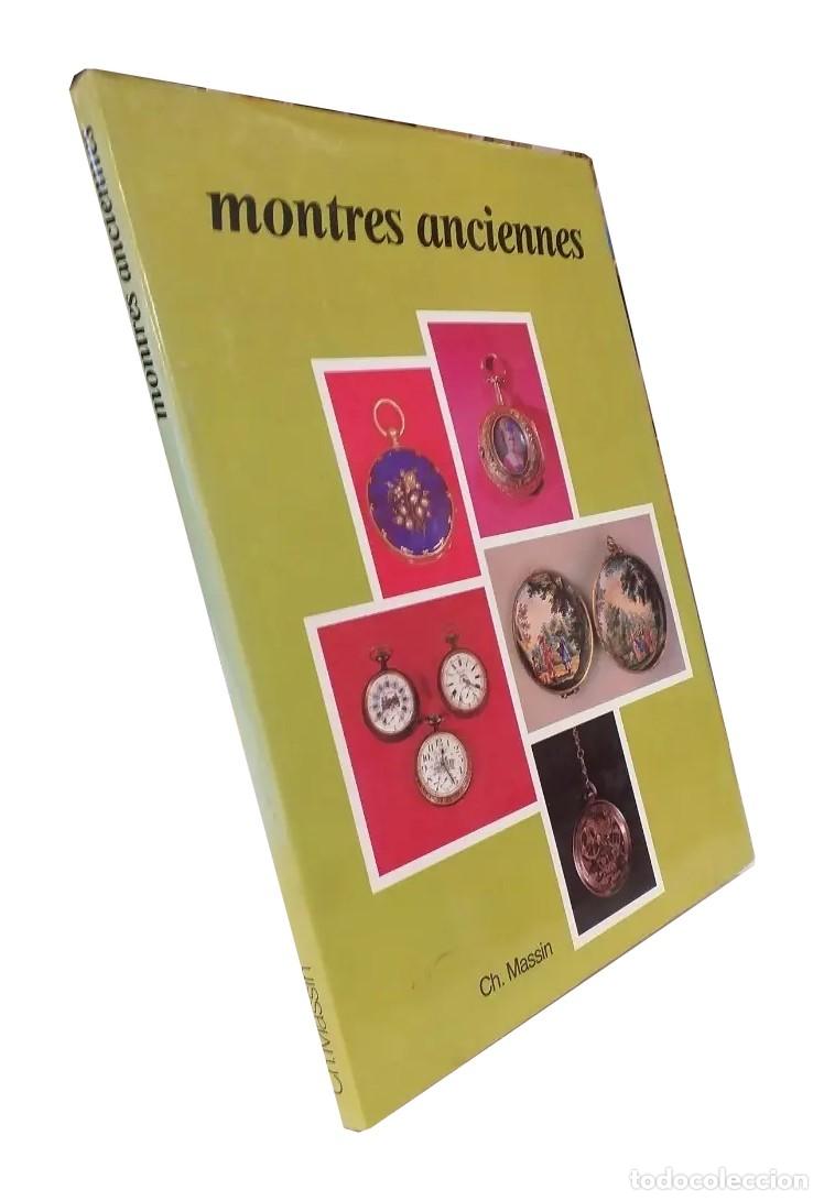 Libros de segunda mano: &Eacute;dith Mannoni &ndash; Montres anciennes &ndash; Ch. Massin &ndash; Relojer&iacute;a antigua &ndash; Franc&eacute;s LM