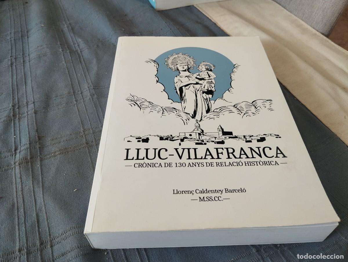 Gebrauchte B&uuml;cher: LLUC - VILAFRANCA CR&Ograve;NICA DE 130 ANYS DE RELACI&Oacute; HIST&Ograve;RICA LLOREN&Ccedil; CALDENTENY BARCEL&Oacute; MALLORCA 2022