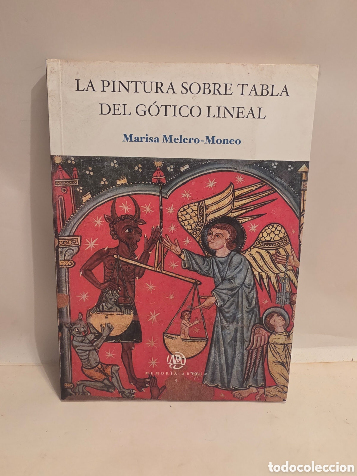 Livros em segunda m&atilde;o: LA PINTURA SOBRE TABLA DEL GOTICO LINEAL. MARISA MELERO-MONEO. 2005.