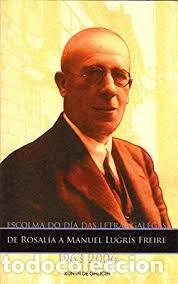 Gebrauchte B&uuml;cher: Escolma Do Dias Das Letras Galegas: De Rosal&iacute;a a Manuel Lugr&iacute;s Freire - Mar&iacute;a Jos&eacute; Garc&iacute;a Merino