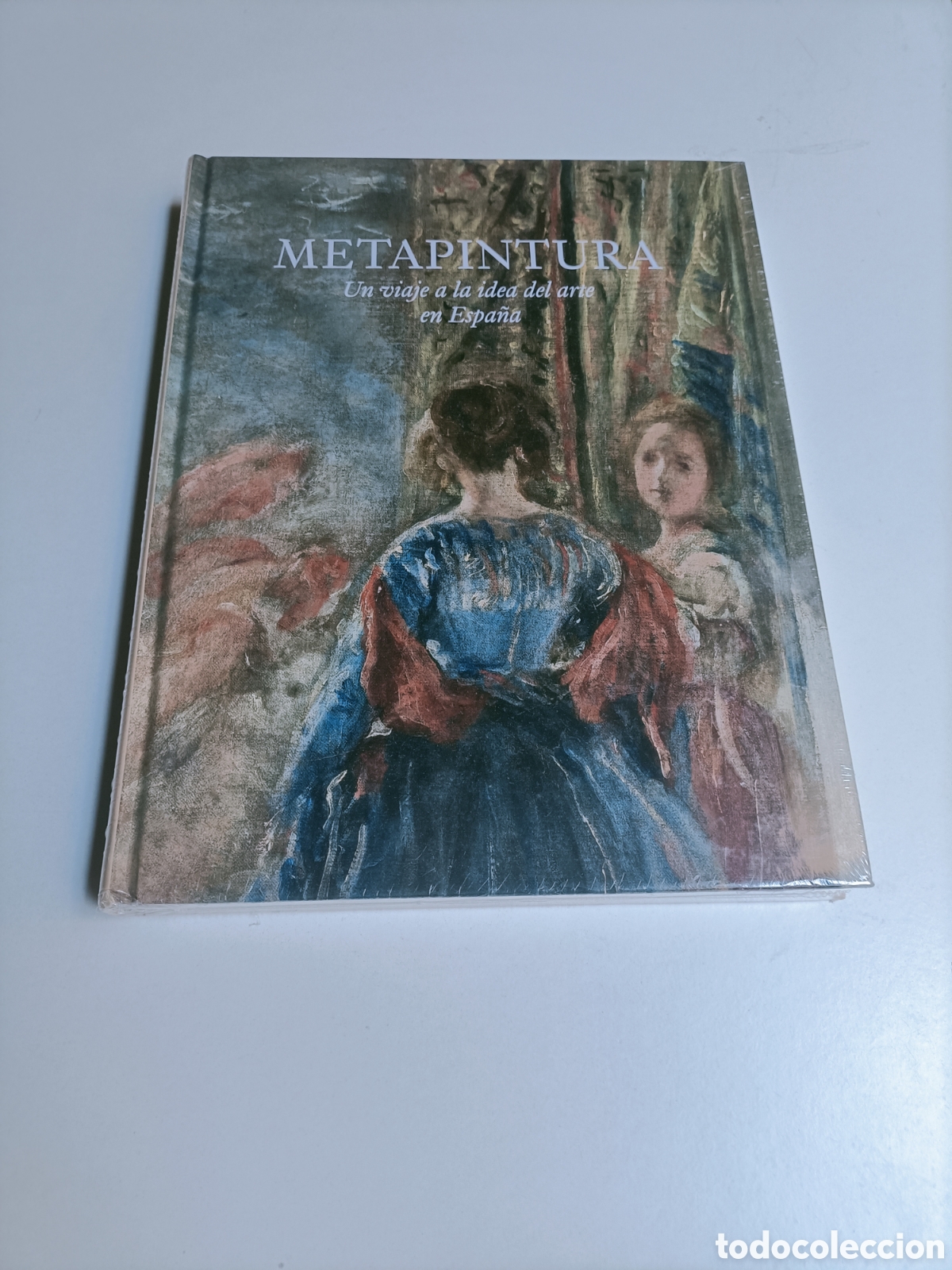 Gebrauchte B&uuml;cher: Metapintura. Un viaje a la idea del arte en Espa&ntilde;a. Pensamiento arte