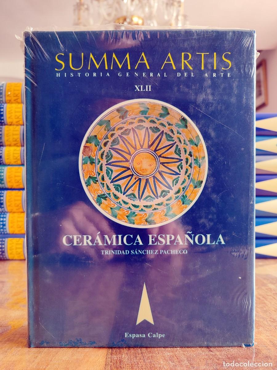 Libros de segunda mano: SUMMA ARTIS. CER&Aacute;MICA ESPA&Ntilde;OLA, Vol. XLII. ESPASA CALPE. NUEVO, PRECINTADO