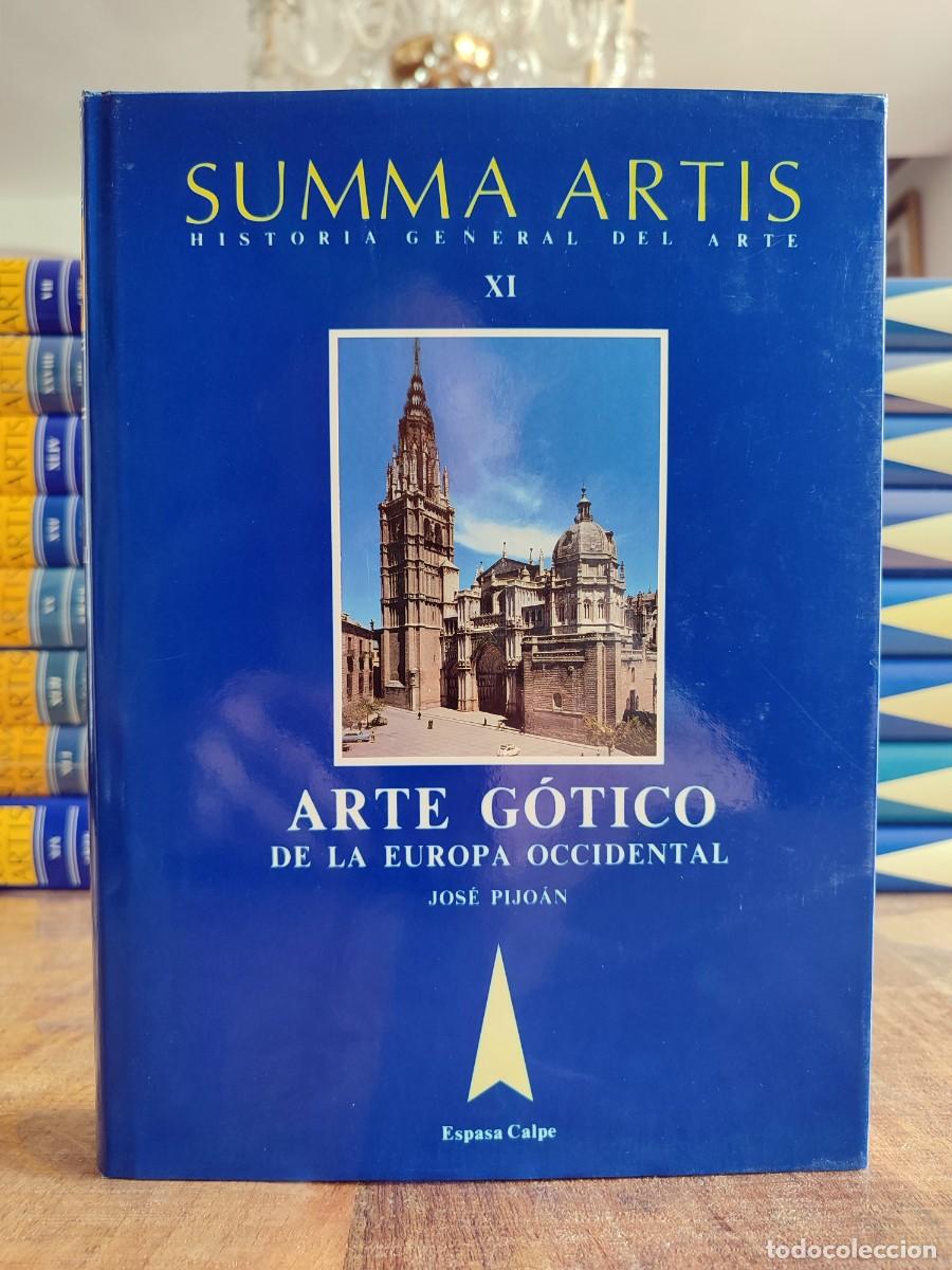 Second hand books: SUMMA ARTIS. EL ARTE G&Oacute;TICO DE LA EUROPA OCCIDENTAL, Vol. XI. ESPASA CALPE, 1996. COMO NUEVO