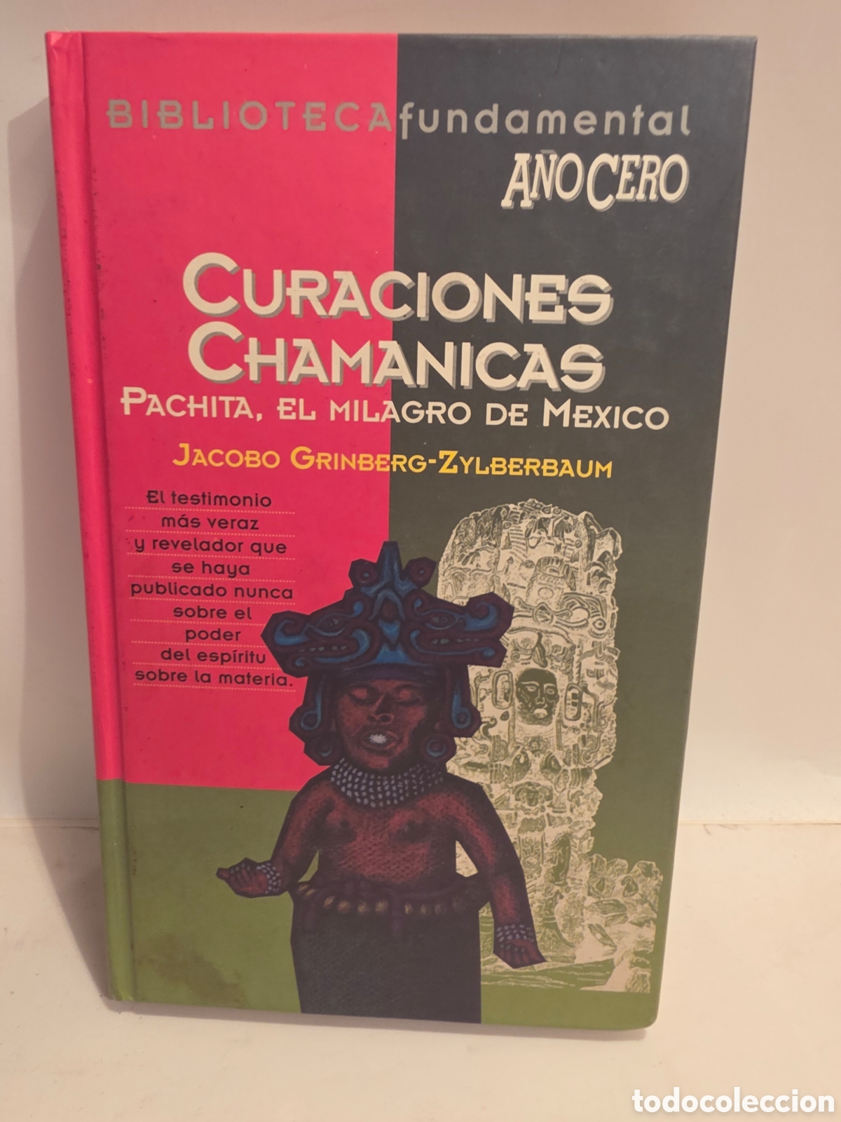 Libros de segunda mano: CURACIONES CHAMANICAS. PACHITA, EL MILAGRO DE MEXICO. JACOBO GRINBERG-ZYLBERBAUM.1994
