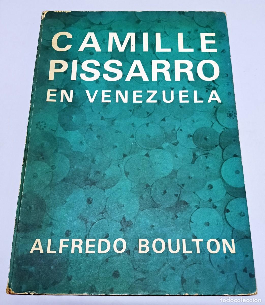 Livros em segunda m&atilde;o: BOULTON, Alfredo. Camille Pissarro en Venezuela. [Seguido:] Frederick S G Melbye... Caracas, 1966.