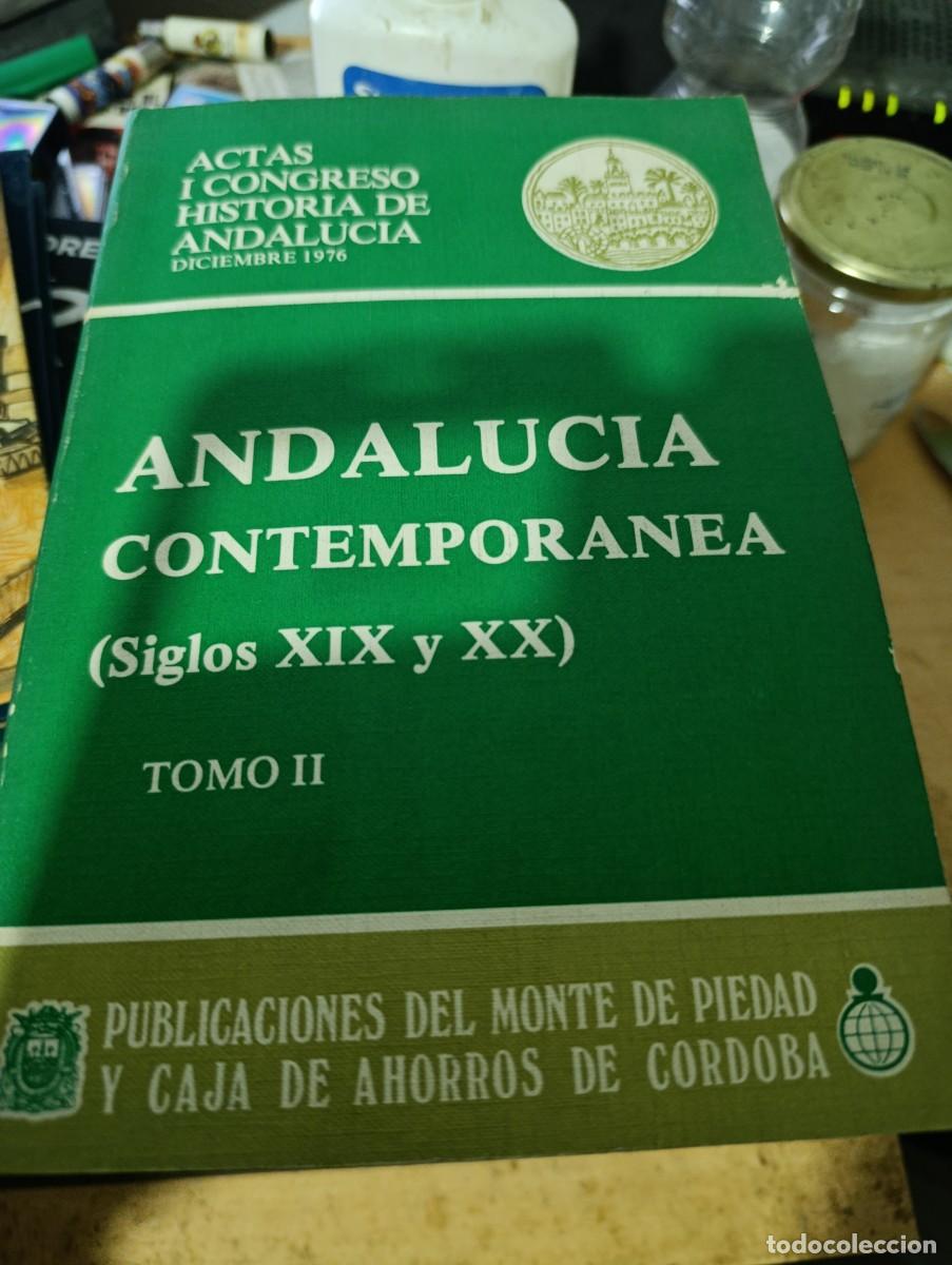 Gebrauchte B&uuml;cher: ANDALUCIA CONTEMPORANEA SIGLOS XIX XX. TOMO II.