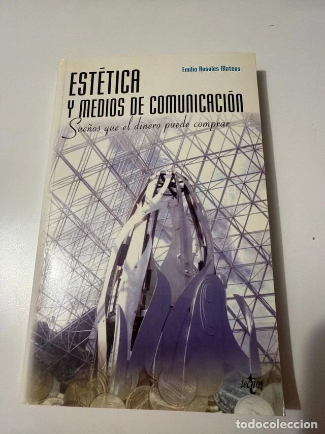 Libri di seconda mano: Est&eacute;tica y medios de comunicaci&oacute;n