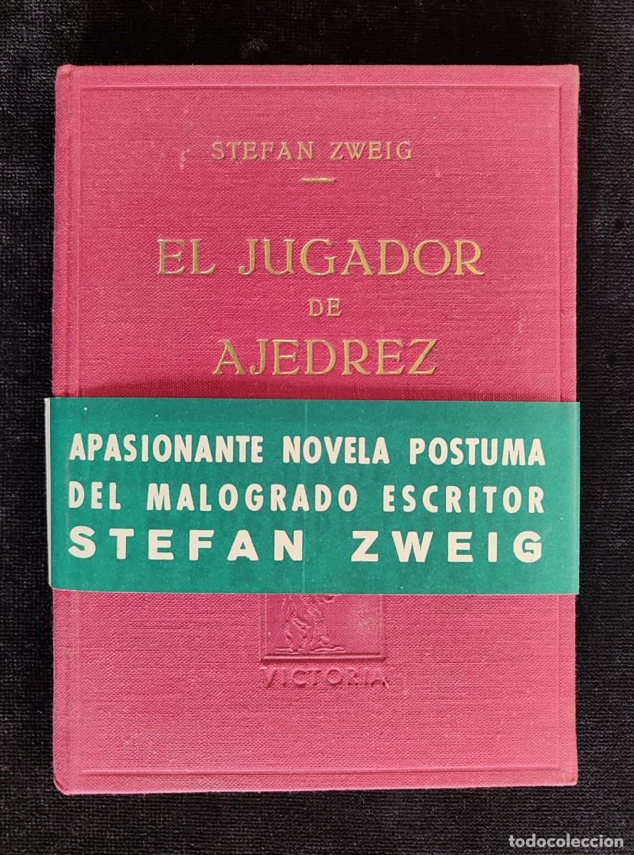 Second hand books: EL JUGADOR DE AJEDREZ, STEFAN ZWEIG. 1&ordf; ED. VICTORIA, 1945. COMO NUEVO