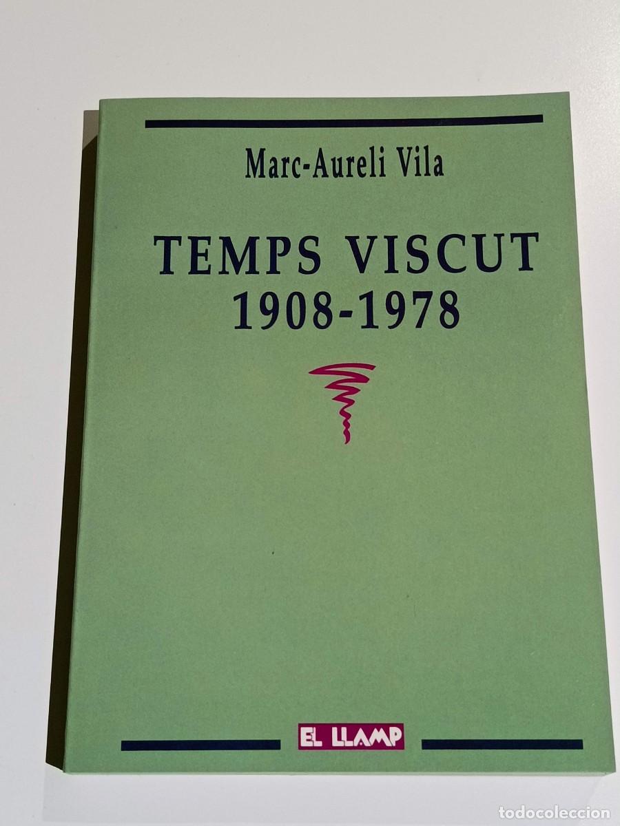 Gebrauchte B&uuml;cher: Tempa viscut 1908-1978 Marc Aureli Vila
