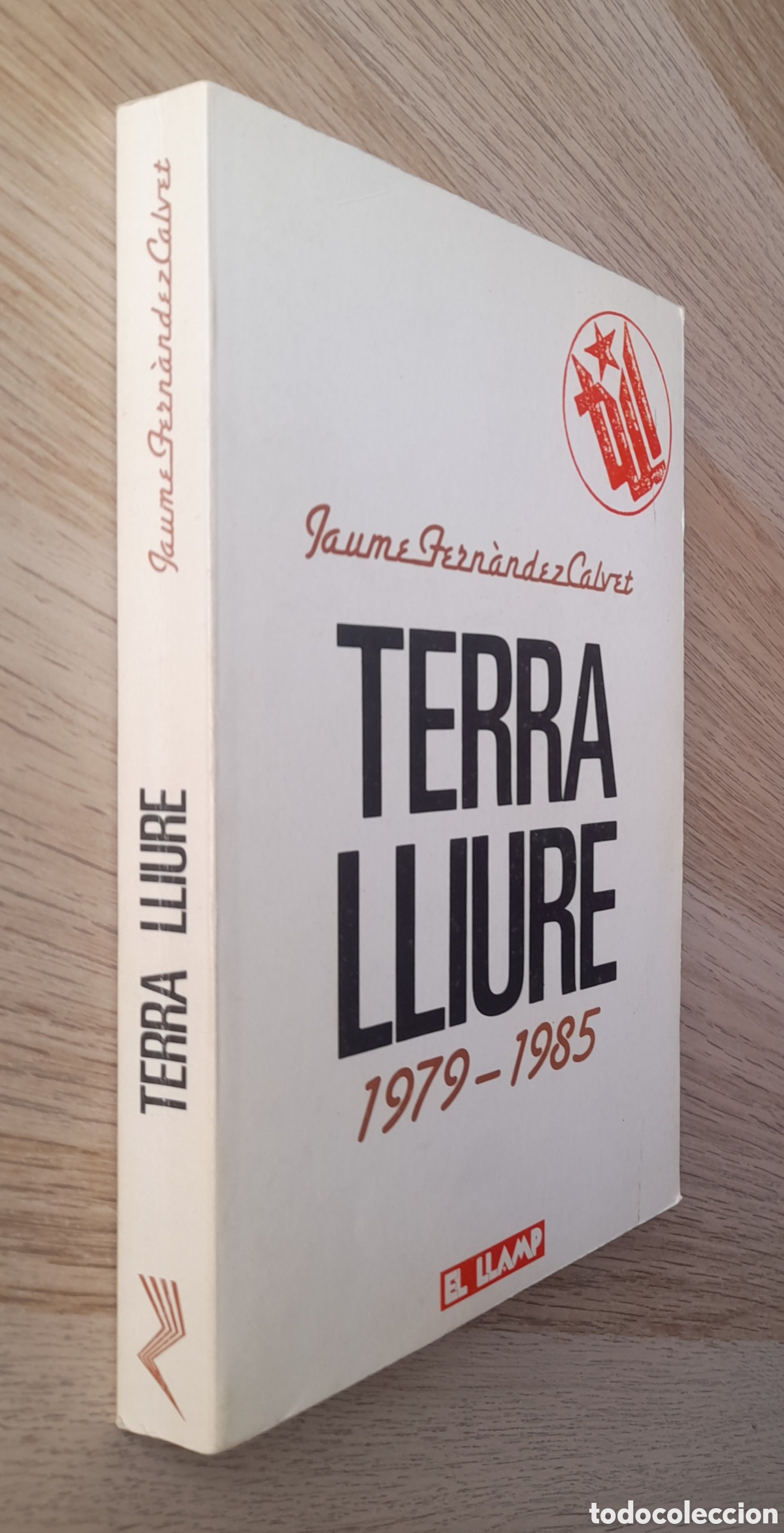 Libros de segunda mano: Terra Lliure 1979-1985 - Foto 3