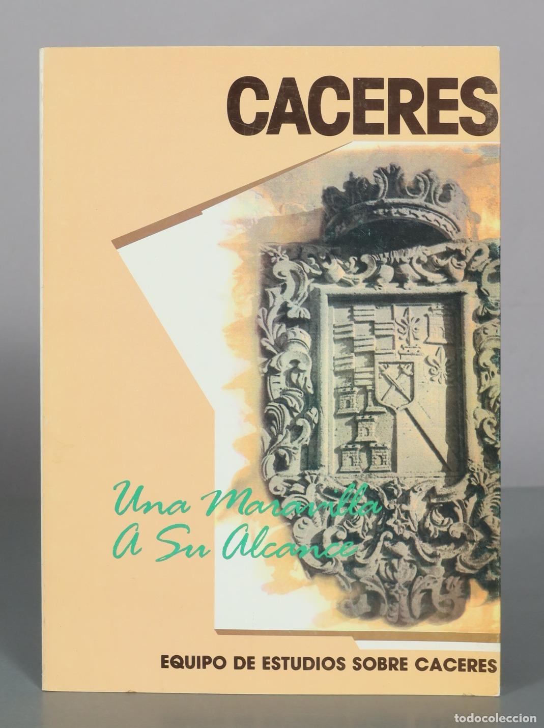 Livros em segunda m&atilde;o: Caceres - Una Maravilla a Su Alcance - Equipo de Estudios Sobre Caceres - Editorial Garcia-Plata