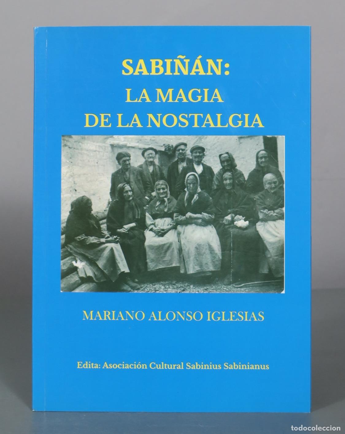 Livros em segunda m&atilde;o: Sabi&ntilde;&aacute;n: La magia de la nostalgia - Mariano Alonso Iglesias - Asociaci&oacute;n Cultural Sabinius