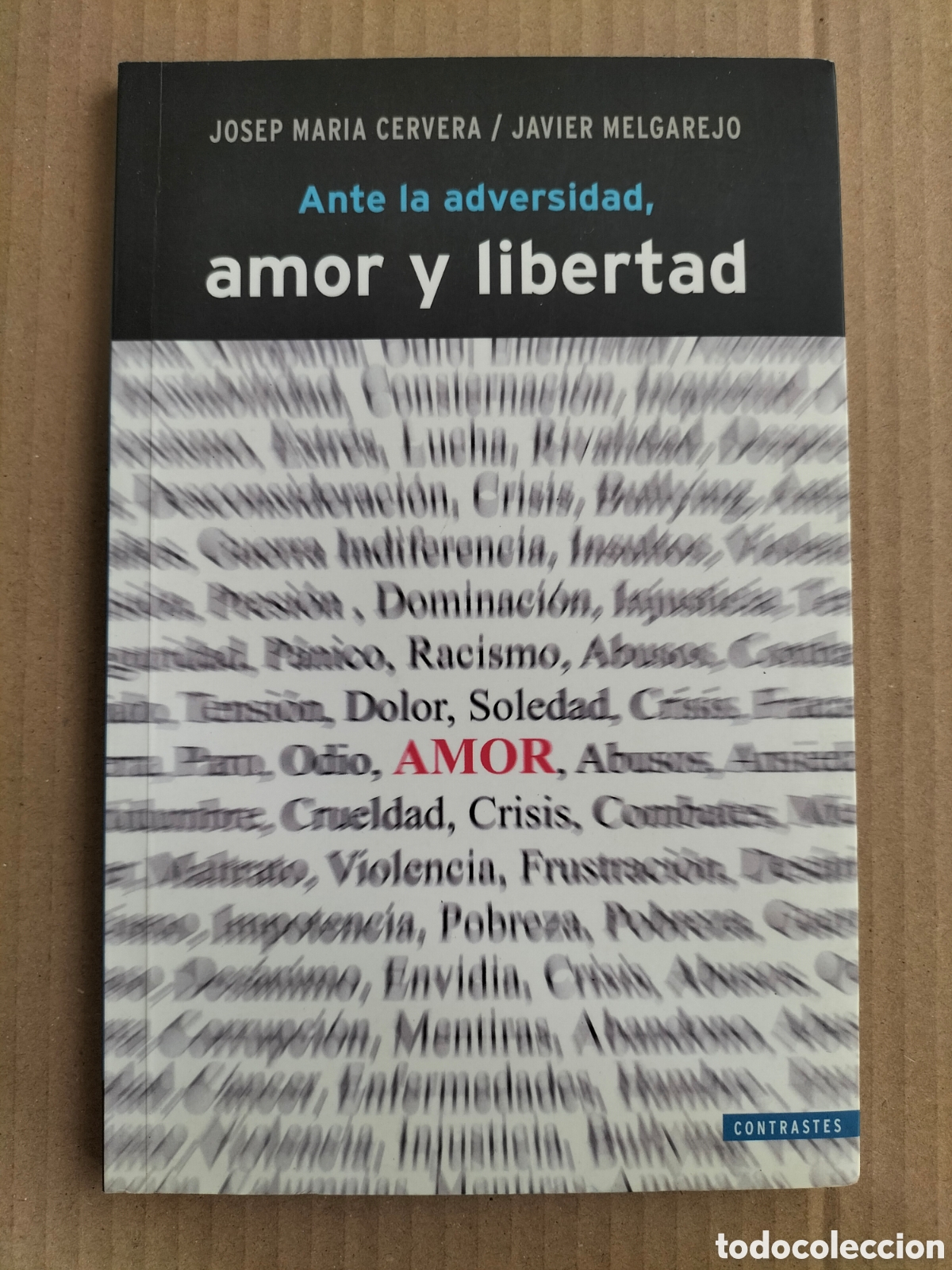 Libri di seconda mano: Ante la adversidad, amor y libertad. Colecci&oacute;n contrastes. Editorial claret, 2012. Libro