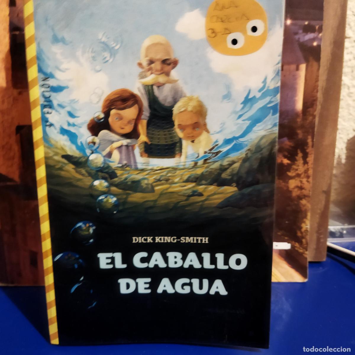 Gebrauchte B&uuml;cher: El caballo de agua Dick King Smith