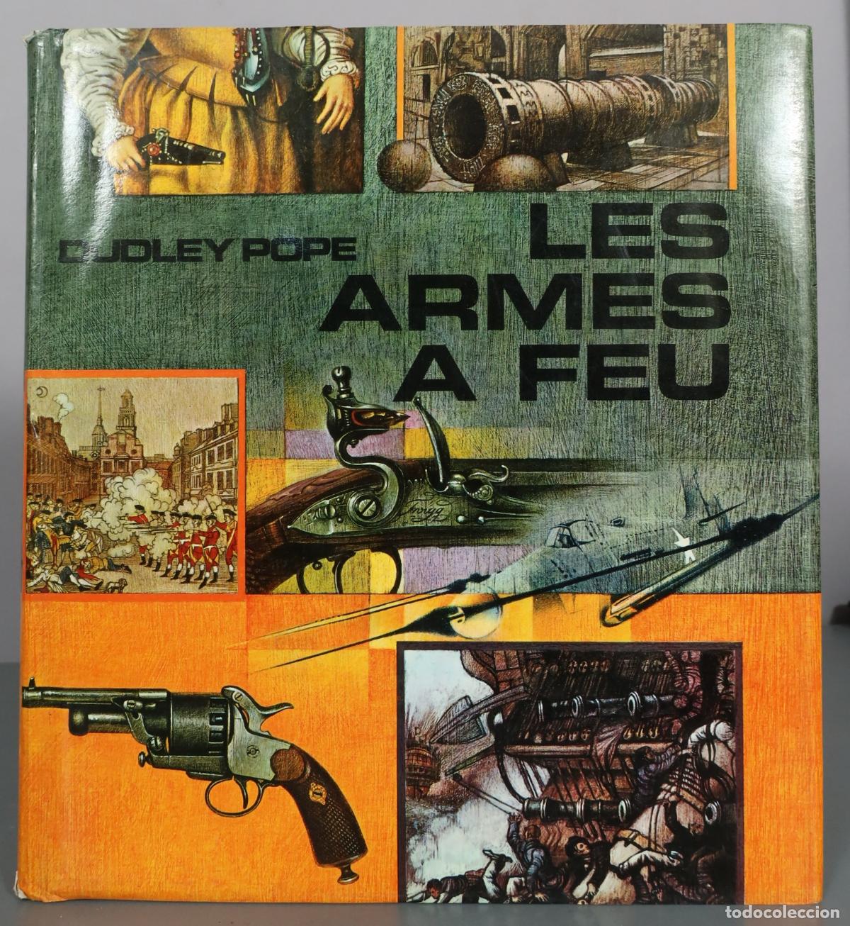 Libros de segunda mano: Les armes &agrave; feu - Dudley Pope - Foto 1