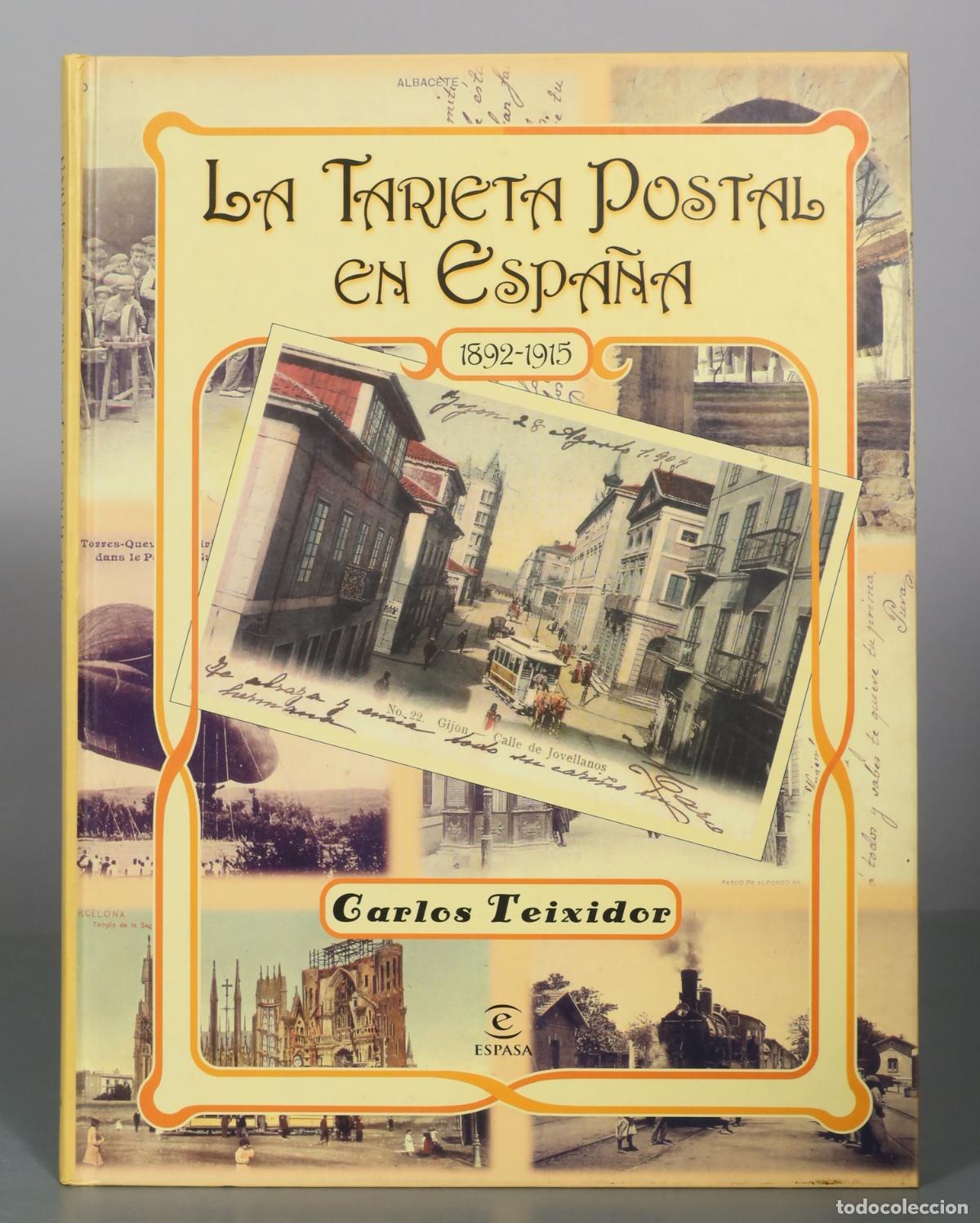 Gebrauchte B&uuml;cher: La Tarjeta Postal en Espa&ntilde;a - Carlos Teixidor - Espasa