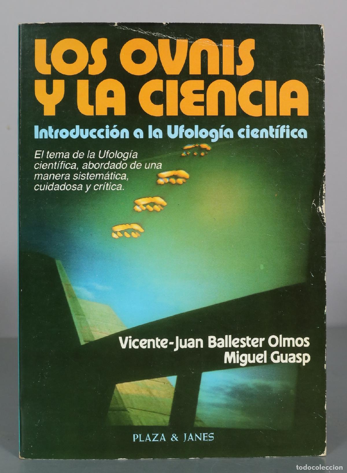 Livros em segunda m&atilde;o: Los Ovnis y la Ciencia - Vicente-Juan Ballester Olmos, Miguel Guasp - Plaza & Janes