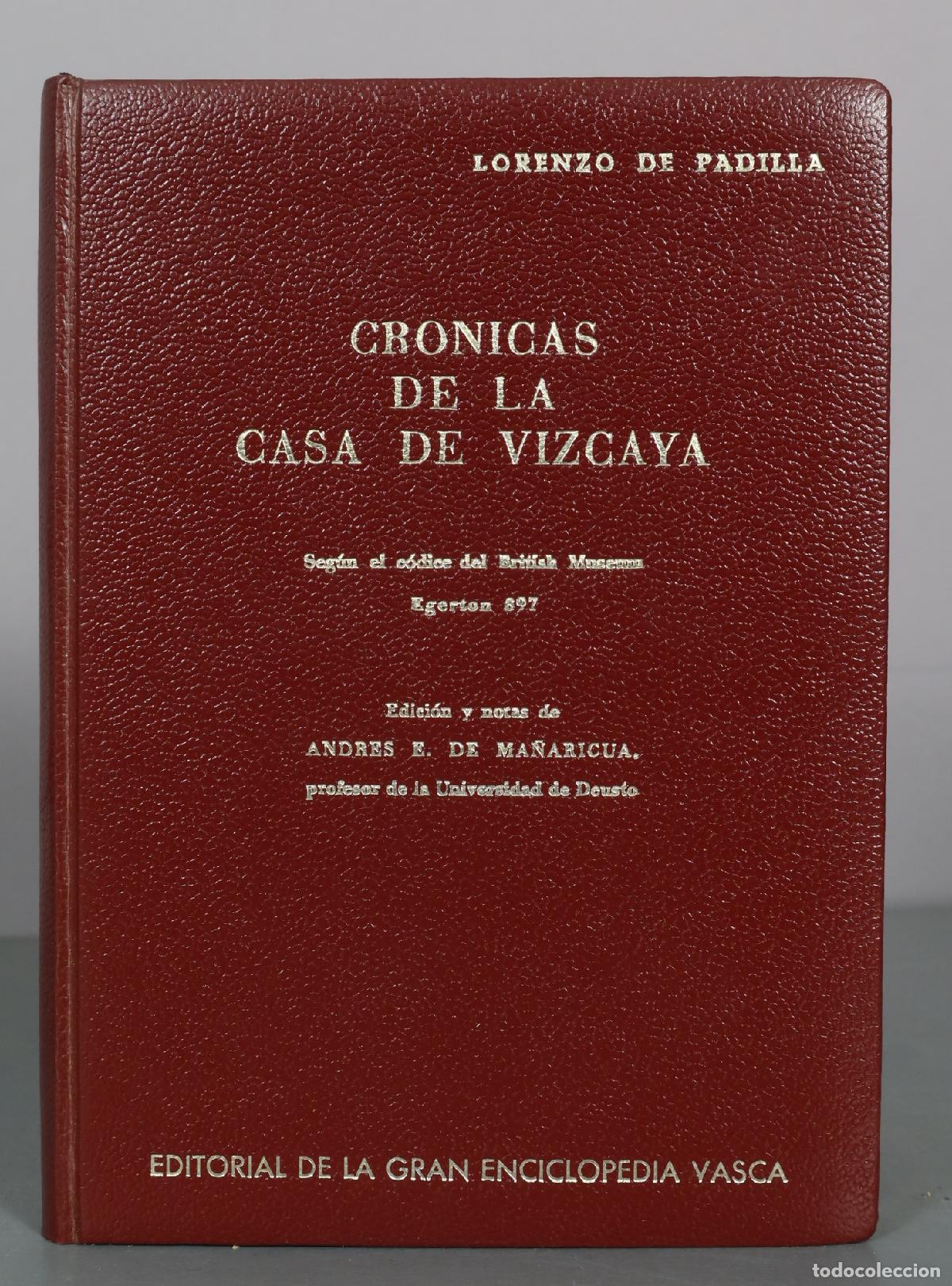 Livros em segunda m&atilde;o: Cronicas de la Casa de Vizcaya - Lorenzo de Padilla - Editorial de la Gran Enciclopedia Vasca