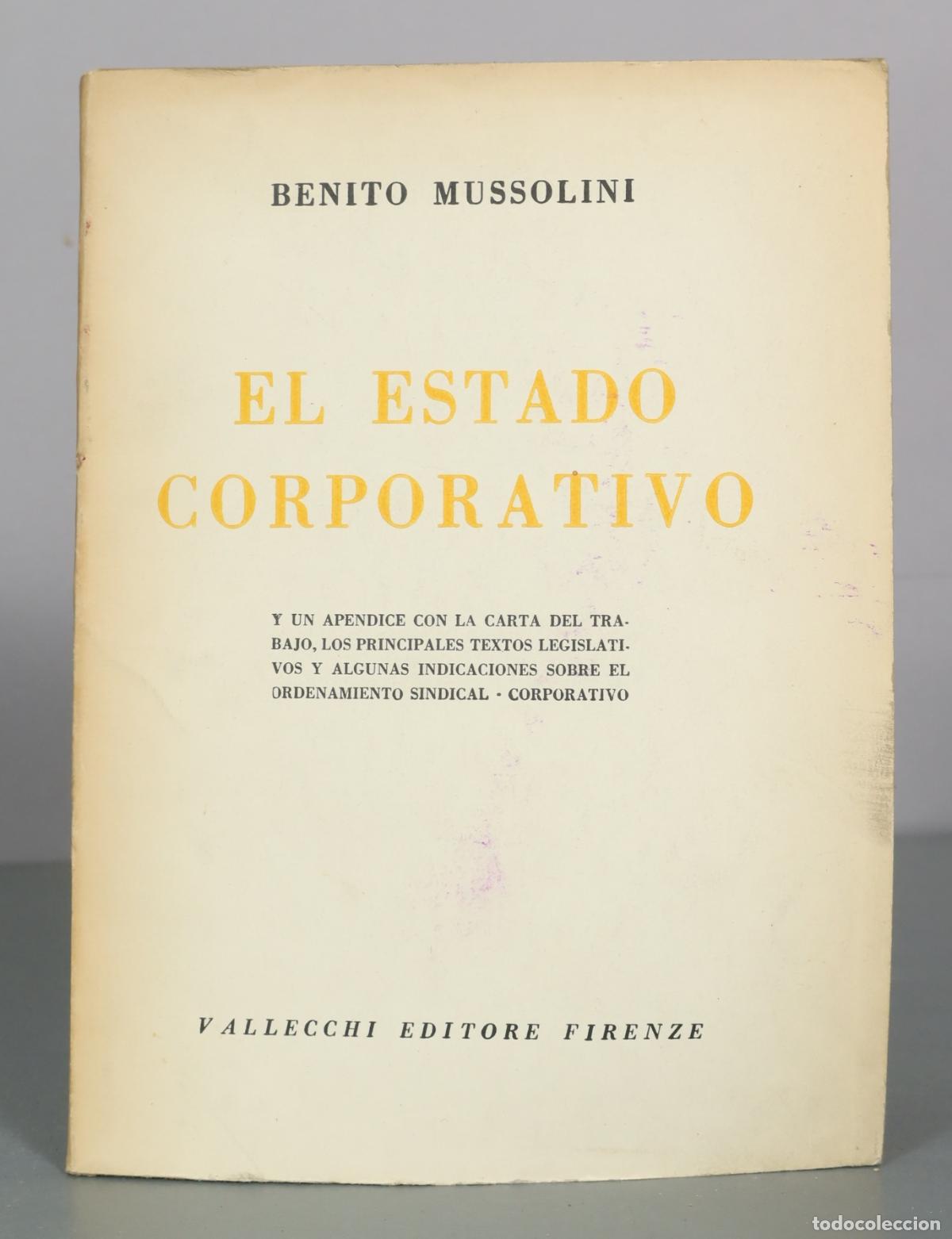 Gebrauchte B&uuml;cher: El Estado Corporativo - Benito Mussolini - Vallecchi Editore