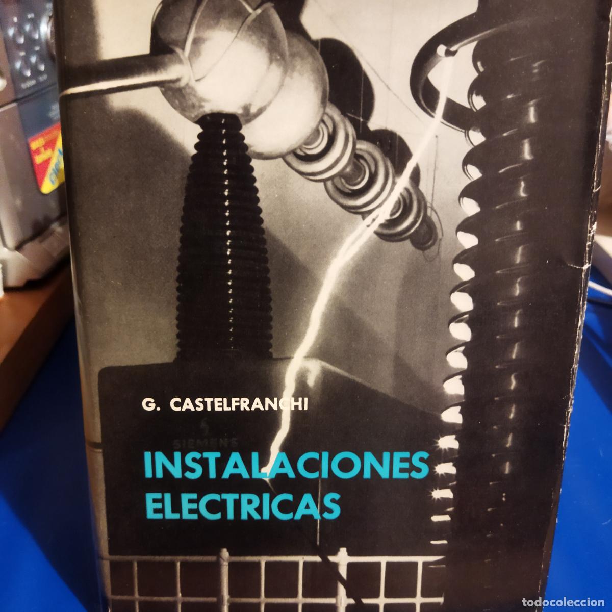Second hand books: Instalaciones el&eacute;ctricas G. Castelfranchi
