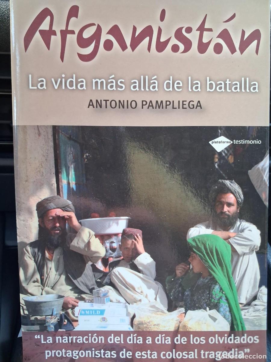 Gebrauchte B&uuml;cher: Afganist&aacute;n. La vida m&aacute;s all&aacute; de la batalla [Antonio Pampliega]