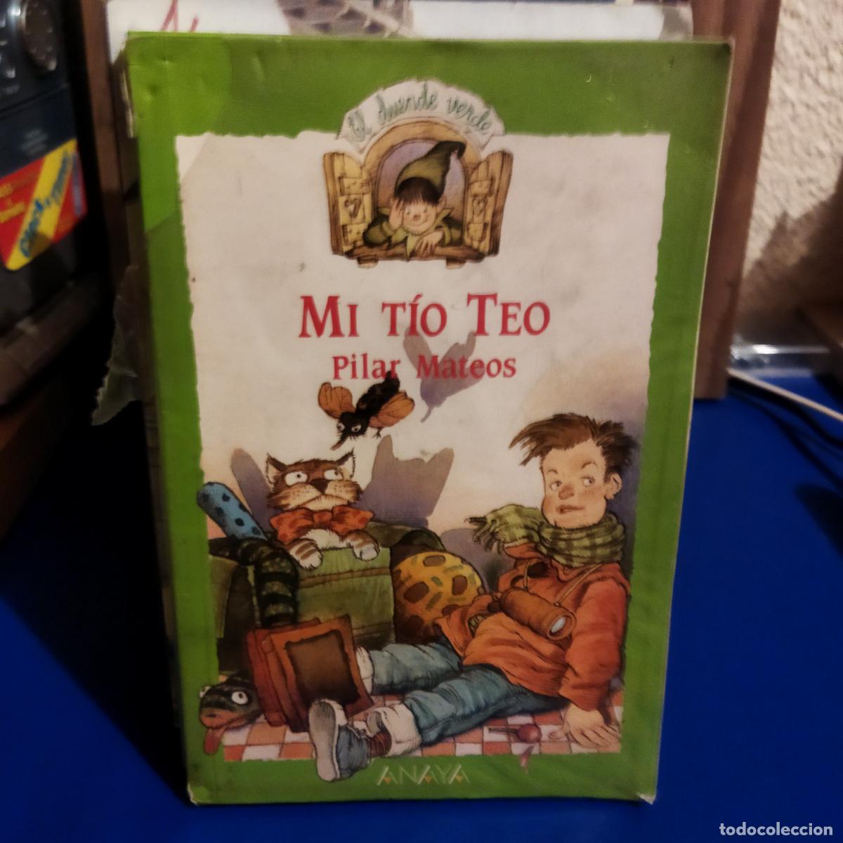 Second hand books: Mi t&iacute;o Teo Pilar Mateos Anaya