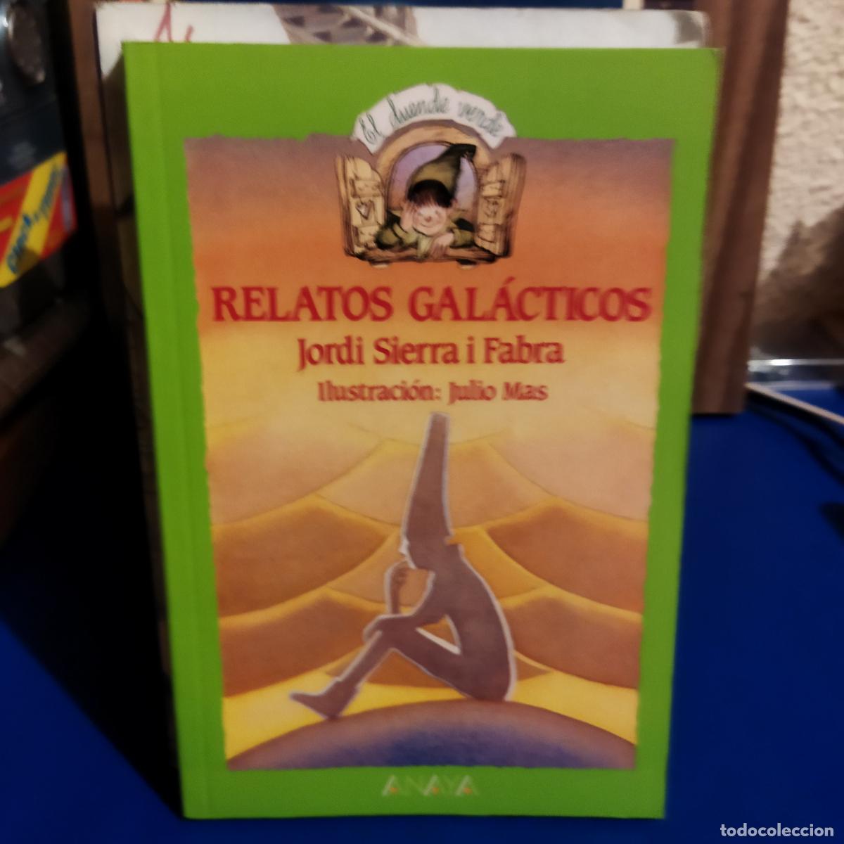 Second hand books: Relatos Gal&aacute;cticos Jordi Sierra i Fabra Anaya