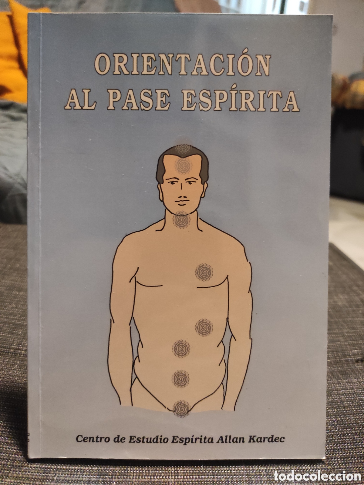 Libros de segunda mano: Orientaci&oacute;n al pase esp&iacute;rita. Centro de Estudio Esp&iacute;rita Allan Kardec. - Foto 1