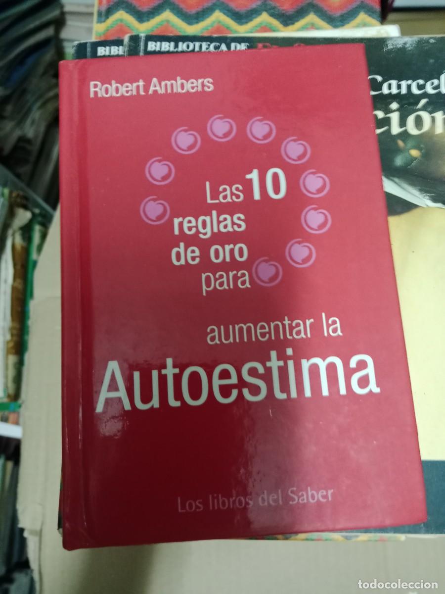 Libros de segunda mano: Las 10 reglas de oro para aumentar la autoestima - Robert Ambers: LIBRO TOP-15 - Foto 1