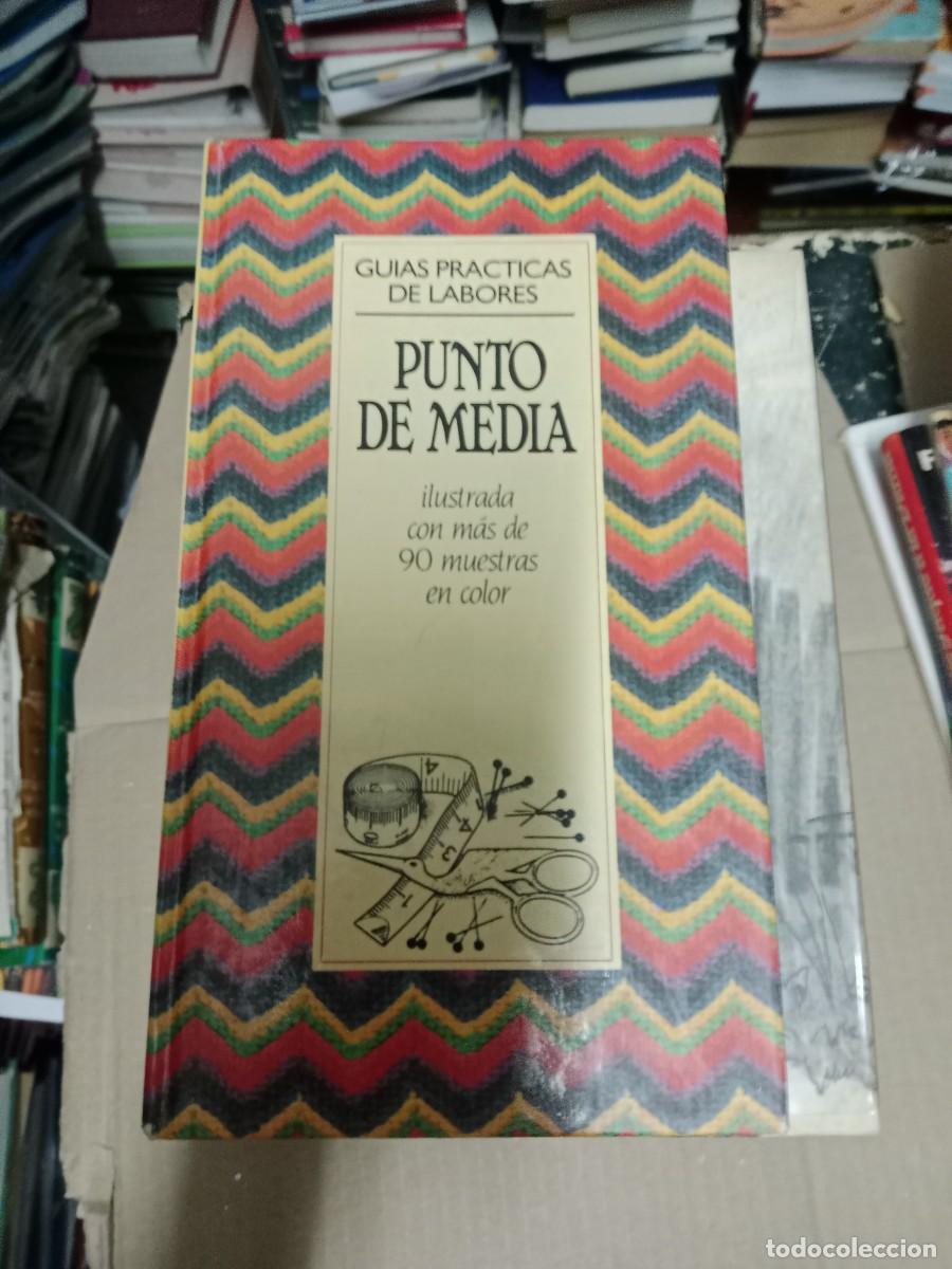 Livres d'occasion: PUNTO DE MEDIA - GUIAS PRACTICAS DE LABORES - 90 MUESTRAS DE COLOR / 65 LIBRO TOP-15