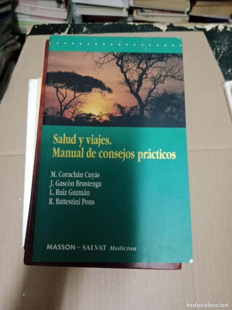 Gebrauchte B&uuml;cher: SALUD Y VIAJES. MANUAL DE CONSEJOS PRACTICOS - MANUEL CORACHAN CUYAS LIBRO TOP-15
