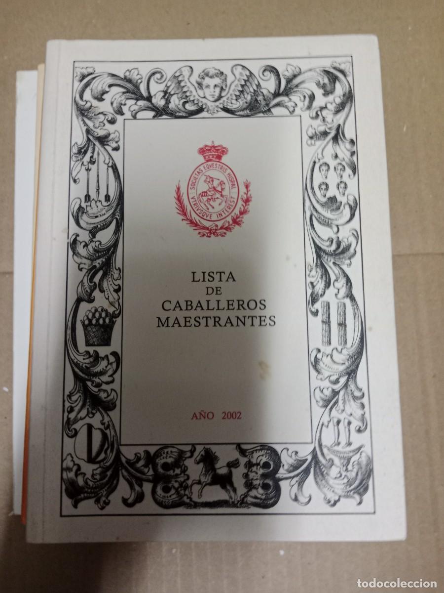 Livres d'occasion: LISTA DE CABALLEROS MAESTRANTES A&Ntilde;O 2002 LIBRO TOP-15