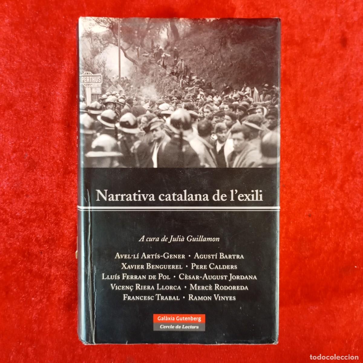 Gebrauchte B&uuml;cher: NARRATIVA CATALANA DE L'EXILI - A CURA DE JULI&Agrave; GUILLAMON - CERCLE DE LECTORS / 1026