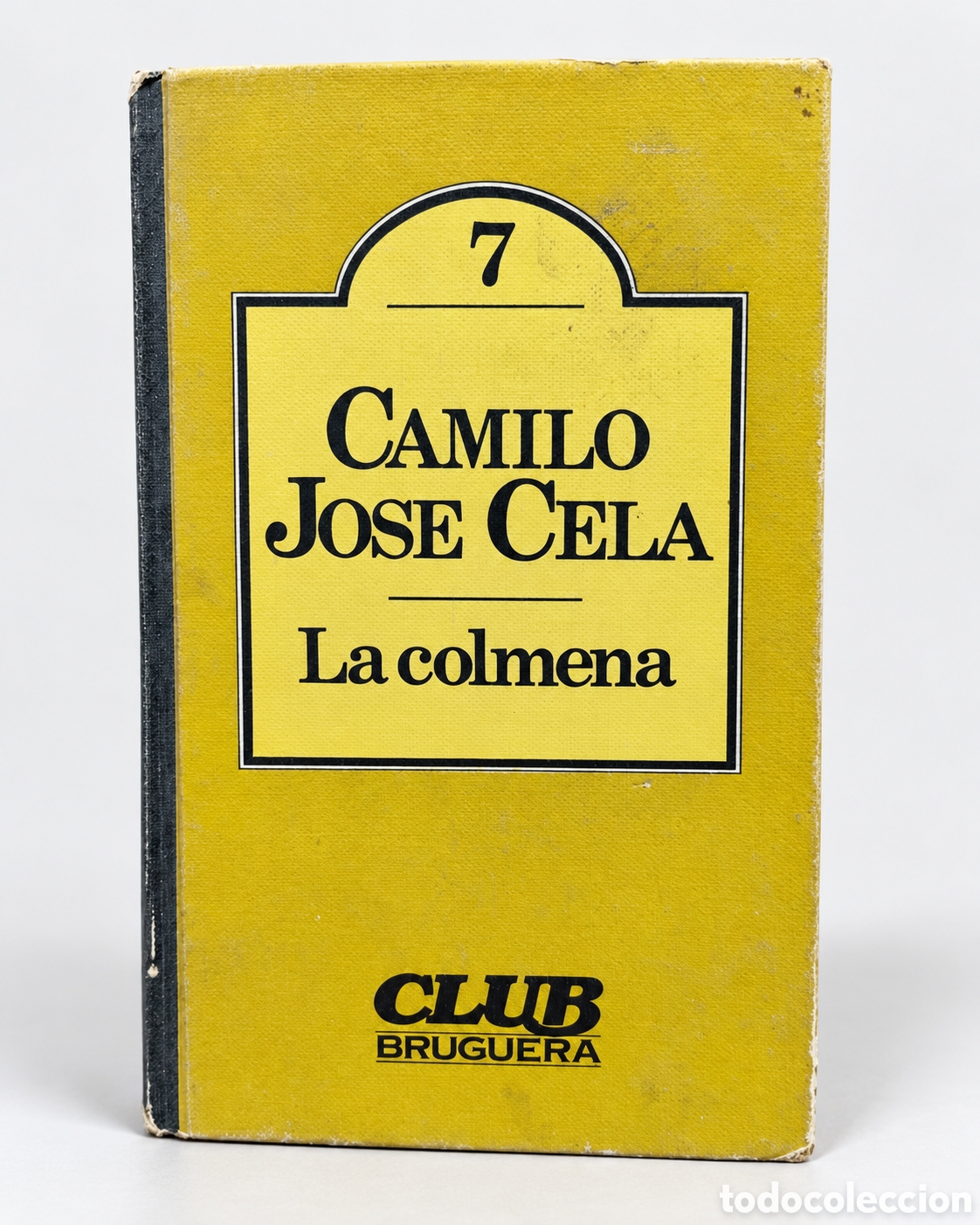 Libros de segunda mano: Camilo Jos&eacute; Cela &ndash; La colmena &ndash; Bruguera &ndash; LML - Foto 1