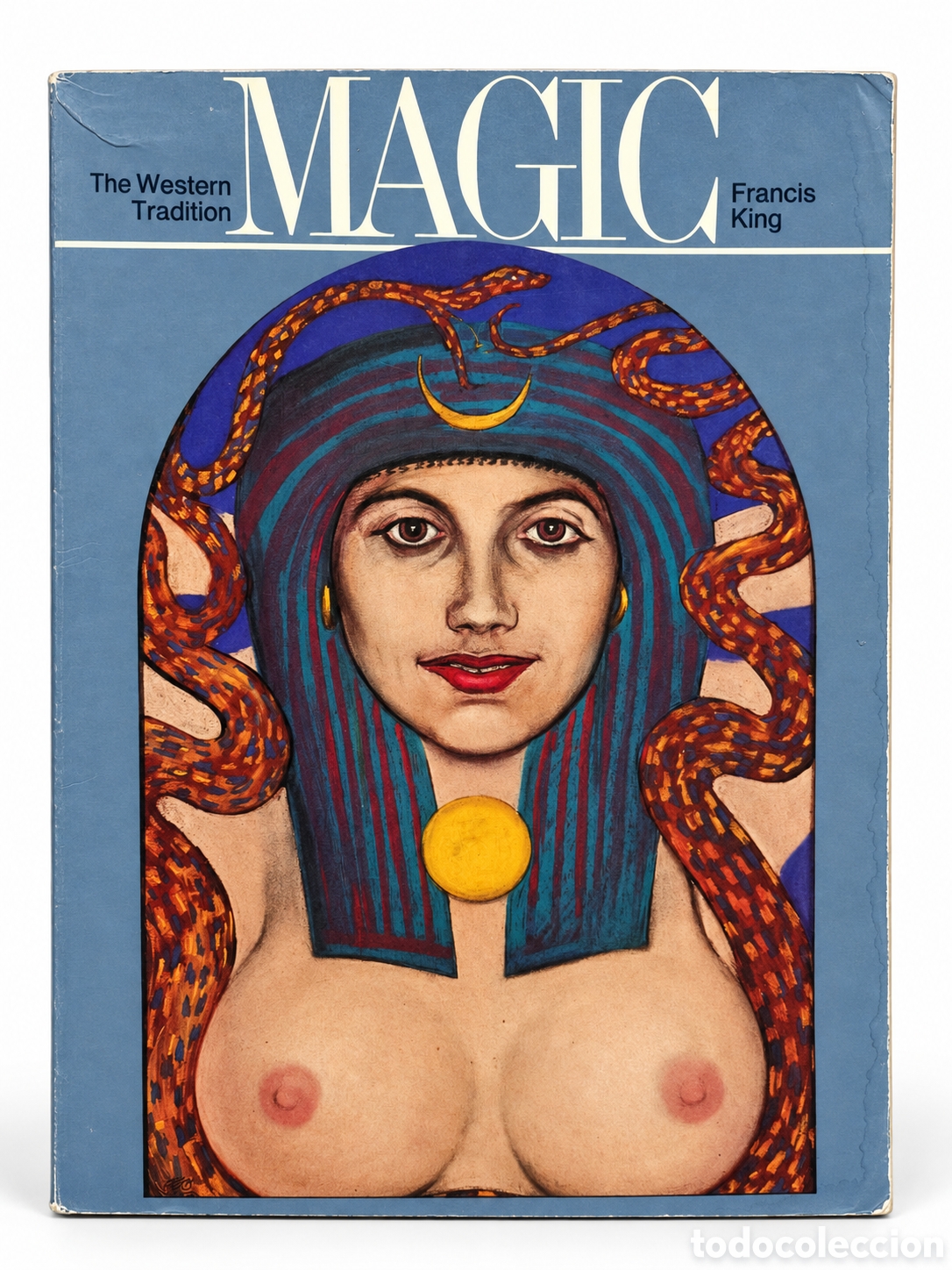 Gebrauchte B&uuml;cher: Francis King &ndash; Magic: The Western Tradition &ndash; Thames and Hudson &ndash; LML