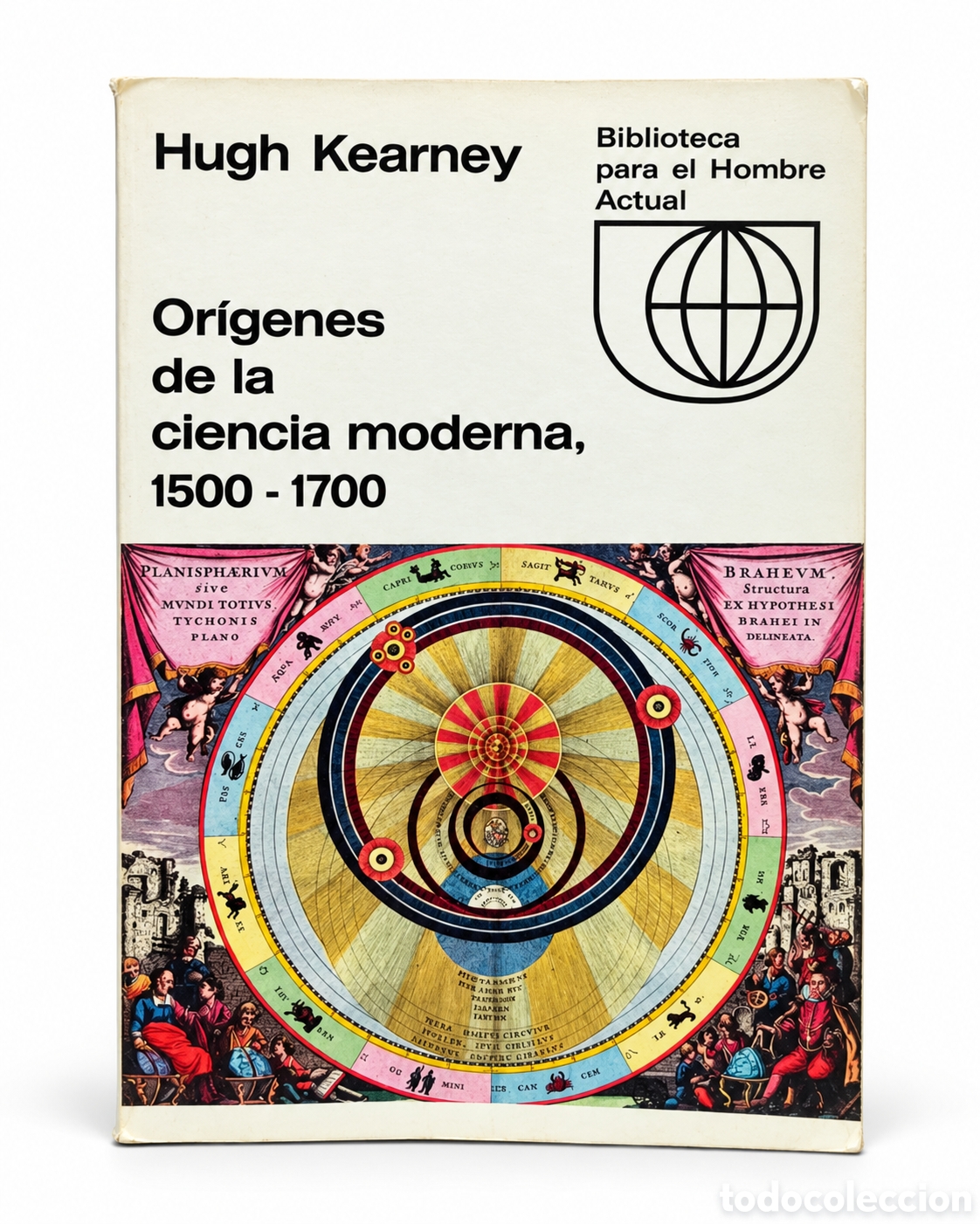 Second hand books: Hugh Kearney &mdash; Or&iacute;genes de la ciencia moderna, 1500-1700 &mdash; LML