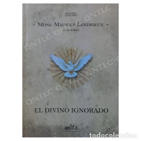 Second hand books: EL DIVINO IGNORADO &ndash; MONS. MAURICE LANDRIEUX &ndash; LM