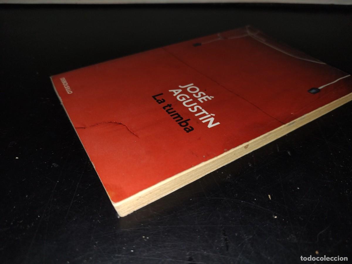Libros de segunda mano: 221- La Tumba - Jos&eacute; Agust&iacute;n - Debolsillo - 2012 - Foto 3