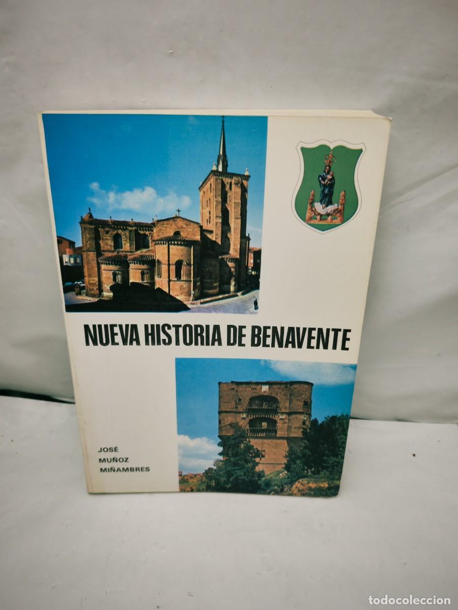 Livres d'occasion: Nueva historia de Benavente (Primera edici&oacute;n)
