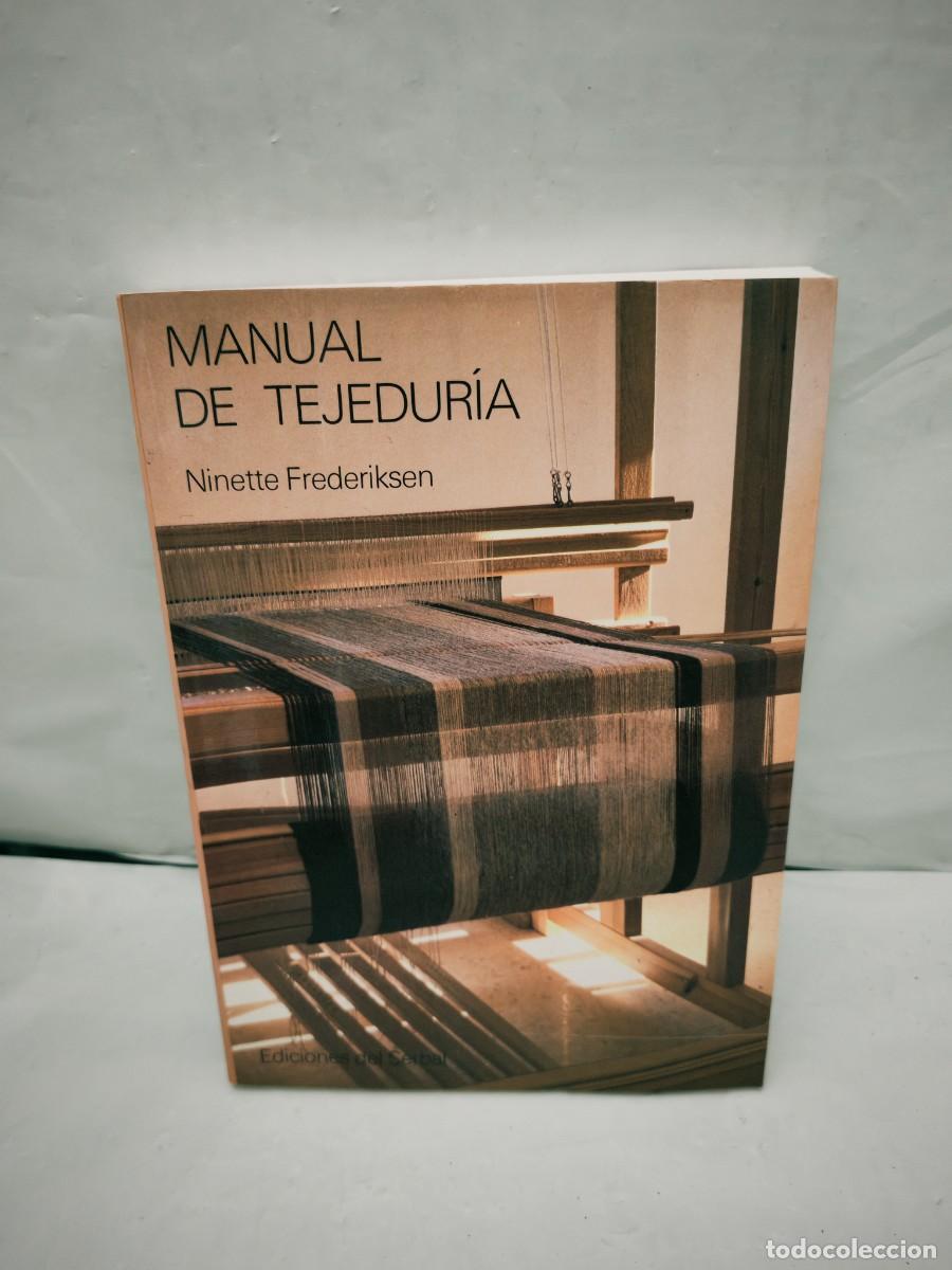 Gebrauchte B&uuml;cher: MANUAL DE TEJEDUR&Iacute;A (Tercera edici&oacute;n revisada)