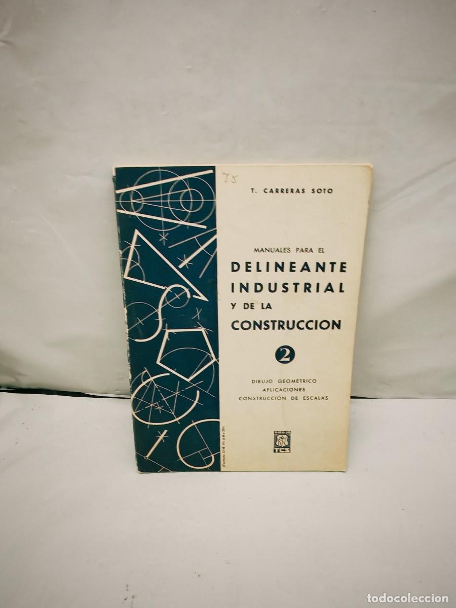 Gebrauchte B&uuml;cher: Manuales para el delineante industrial y de la construcci&oacute;n, Tomo 2: Dibujo geom&eacute;trico