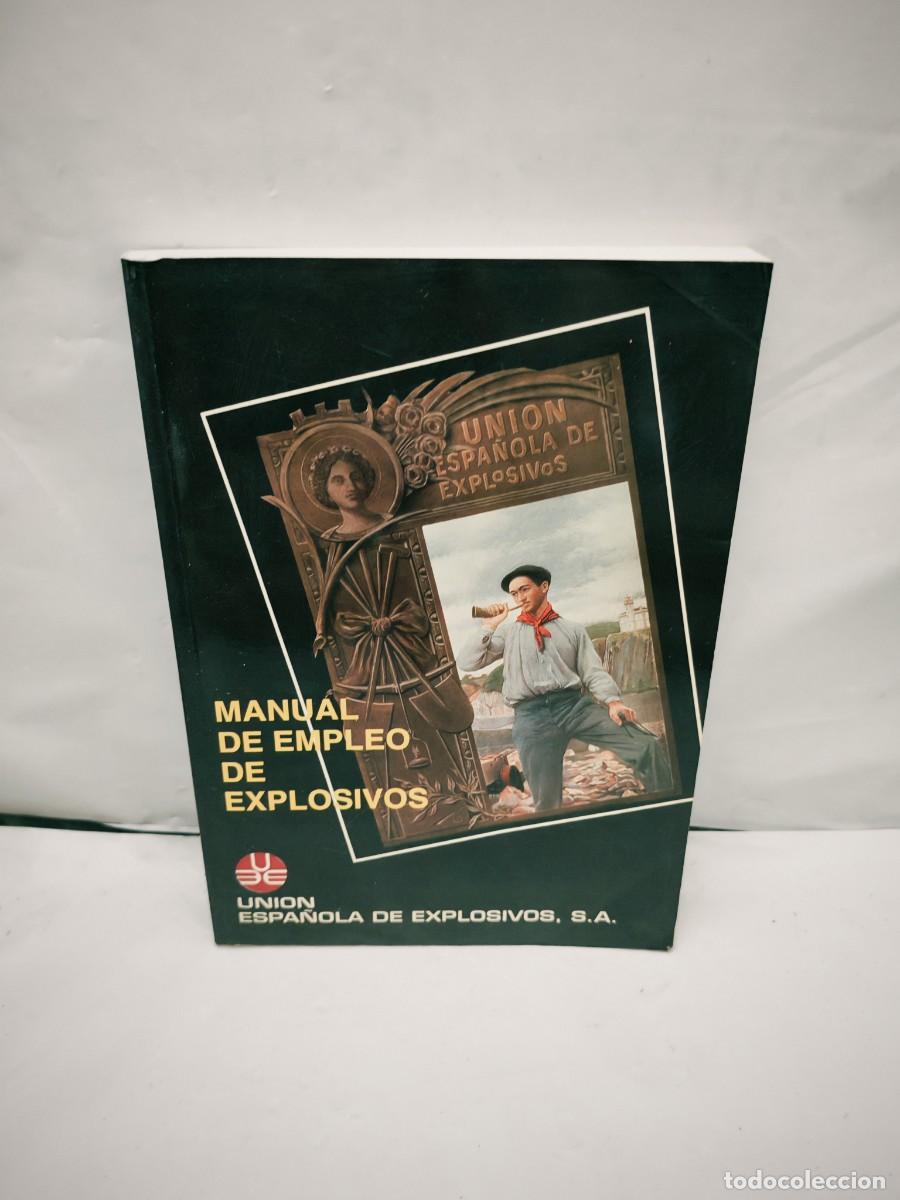 Gebrauchte B&uuml;cher: Manual de Seguridad para manejo y utilizaci&oacute;n de explosivos industriales (tapa dura)