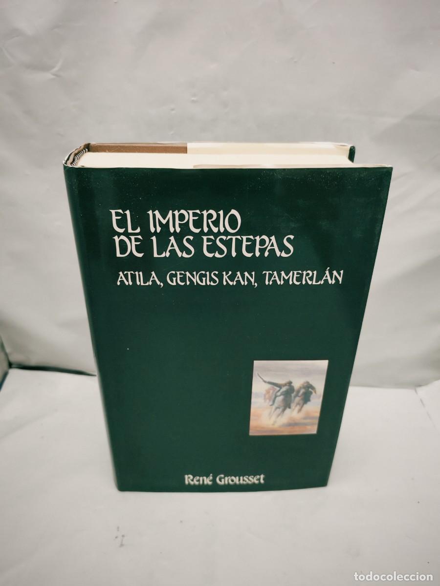 Gebrauchte B&uuml;cher: El imperio de las estepas: Atila, Gengis Kan, Tamerl&aacute;n (Primera edici&oacute;n, tapa dura)