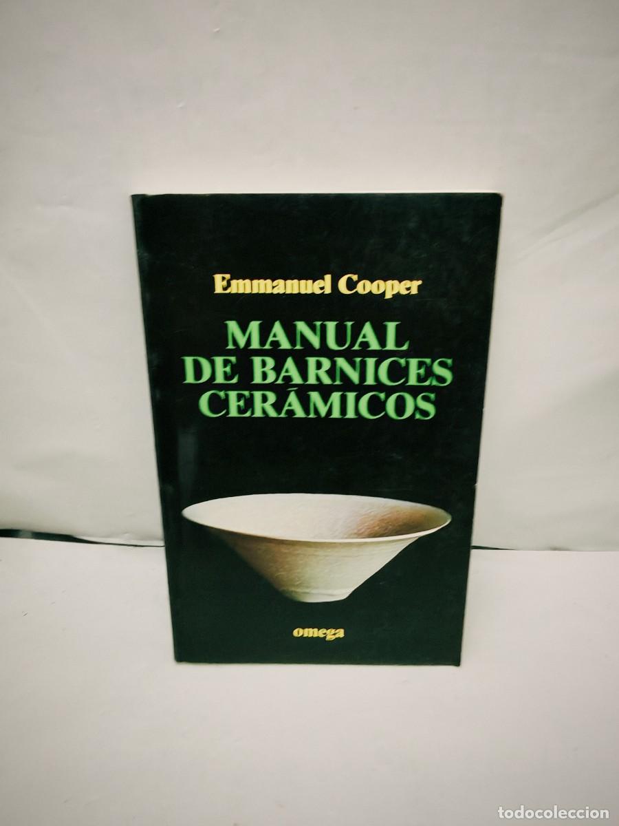 Libros de segunda mano: Emmanuel Cooper: Manual de barnices cer&aacute;micos (Tercera edici&oacute;n) - Foto 1